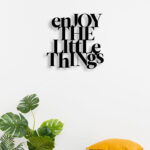 Enjoy The Little Things Metal Wall Art2 2