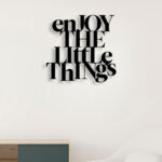 Enjoy The Little Things Metal Wall Art3