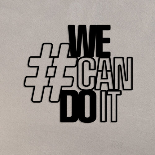 We Can Do It Metal Wall Art1