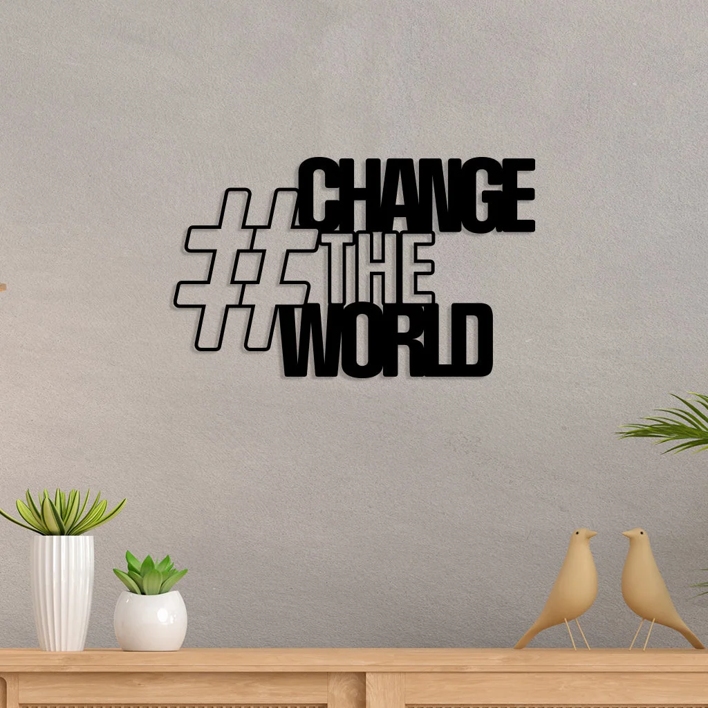 Change-World-Metal-Wall-Art4